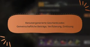 featured-image-benutzergenerierte-geschenkcodes-gemeinschaftliche-beitrage-verifizierung-einlosung